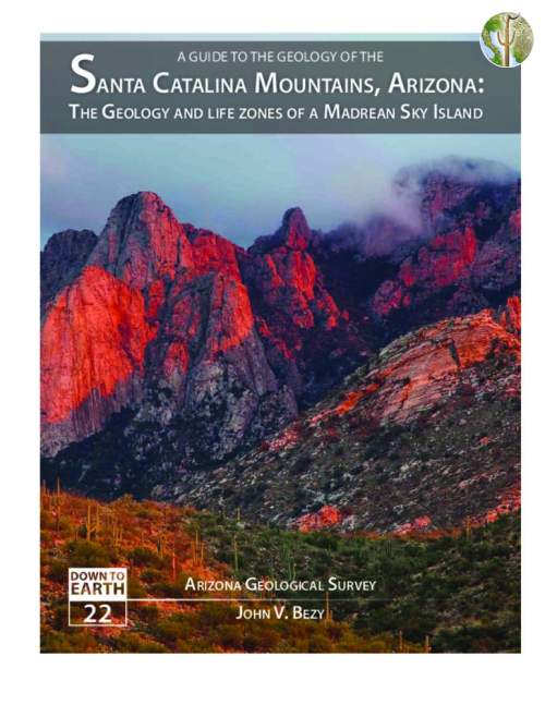 Santa Catalina Mountains, Arizona: the Geology and life zones of a Madrean Sky Island