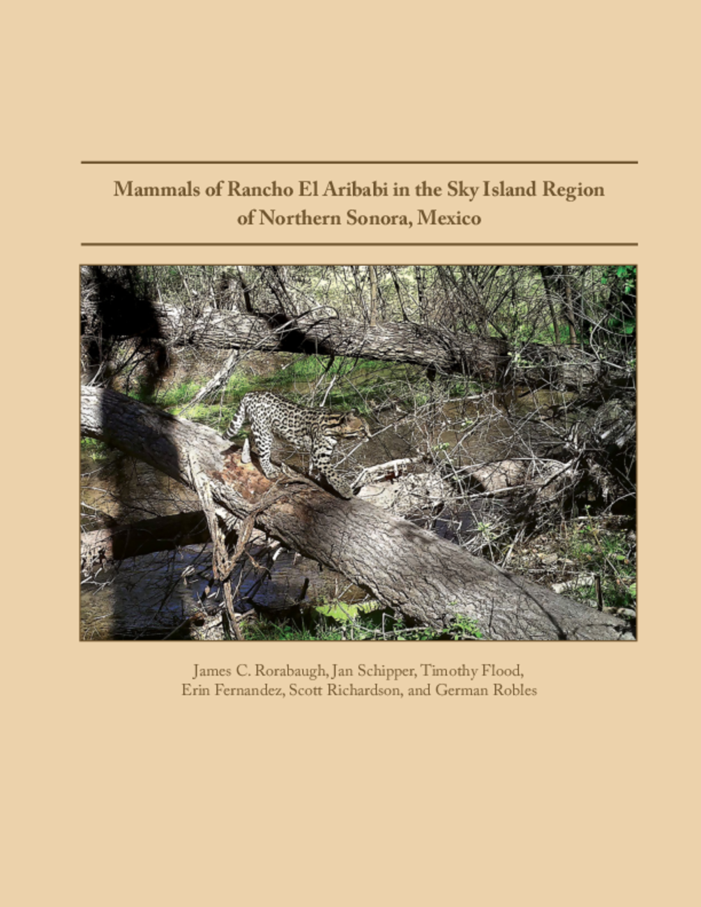 Mammals of Rancho El Aribabi in the Sky Island Region of Northern Sonora, MexicoHirsute Beast Press