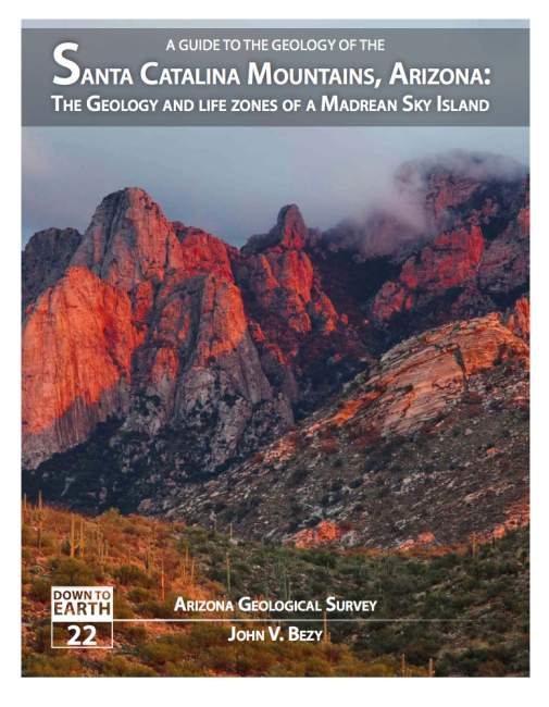 Cover of Santa Catalina Mountains, Arizona: the Geology and life zones of a Madrean Sky Island Cover of Santa Catalina Mountains, Arizona: the Geology and life zones of a Madrean Sky Island