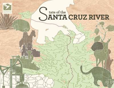 State of the Santa Cruz River State of the Santa Cruz River