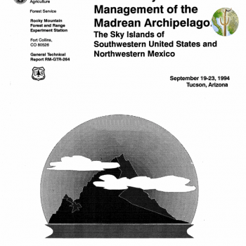 Cover: Biodiversity and Management of the Madrean Archipelago: The Sky Islands of Southwestern United States and Northwestern Mexico