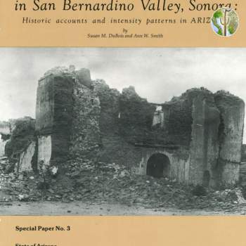 Cover of The 1887 Earthquake in San Bernardino Valley, Sonora: Historic accounts and intensity patterns in Arizona